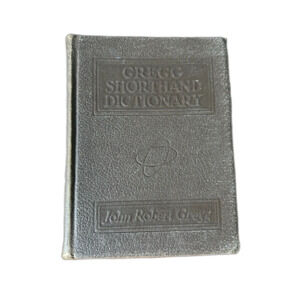Gregg Shorthand Dictionary Anniversary Edition 1930 Gregg Publishing Company